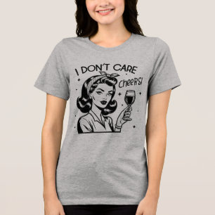 Retro 1950er Glam Girl Funny Sarcastic Zitat Tri-Blend Shirt