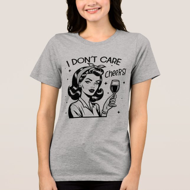 Retro 1950er Glam Girl Funny Sarcastic Zitat Tri-Blend Shirt (Vorderseite)