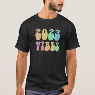 Retro 2023 VIBES Neujahrsauflösung Meine Wünsche T-Shirt