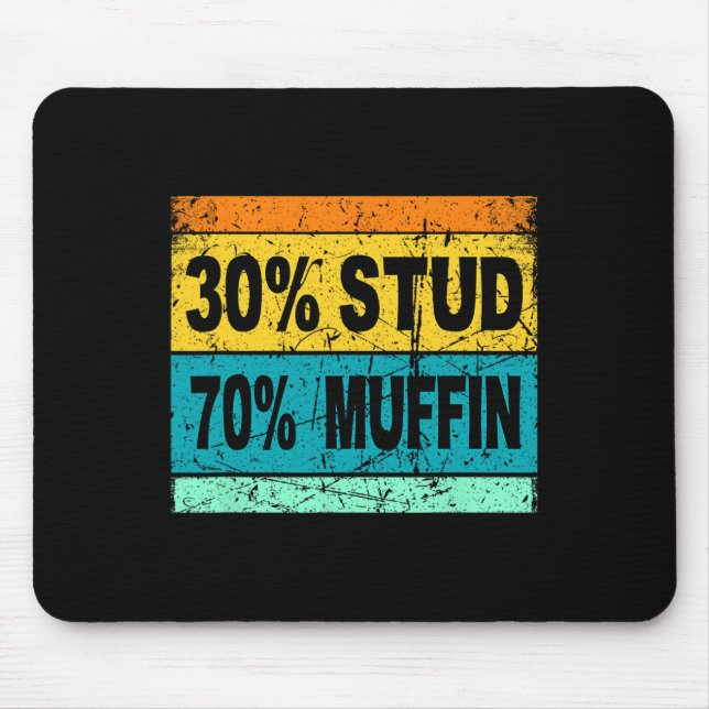 Retro 30 Stud 70 Muffin-Shirt Stud Muffin-Shirt Va Mousepad (Vorne)