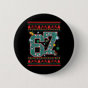 Retro 67 Six Seven Weihnachts-Shirt Meme  Button