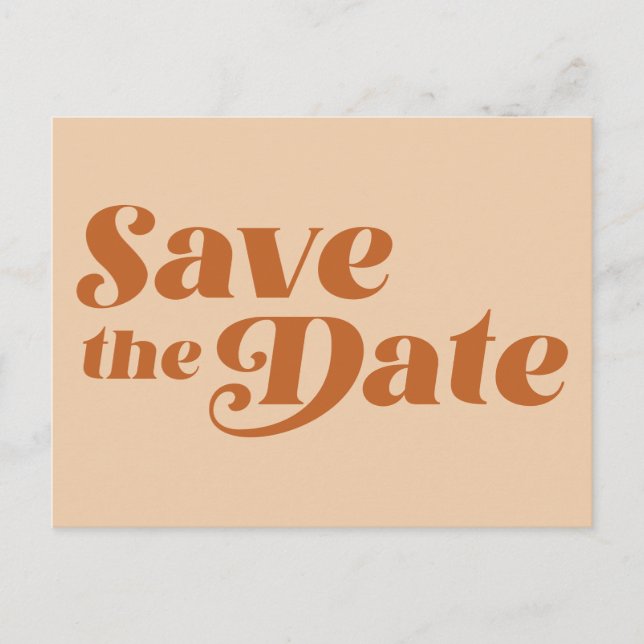 Retro 70er Typografie in Terracotta Save the Date  Postkarte (Vorderseite)