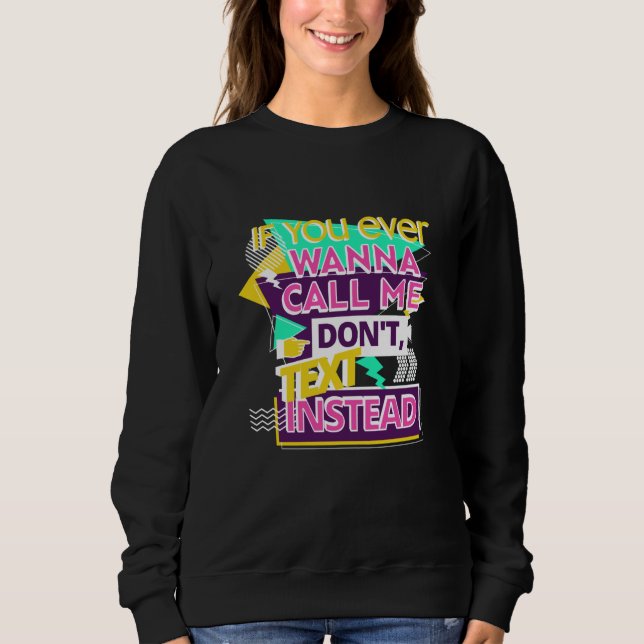 Retro 70s Call Me Dont Text Groovy Boho Hippie Pos Sweatshirt (Vorderseite)