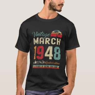 Retro 74. Geburtstag 74 Jahre alter März 1948 Vint T-Shirt