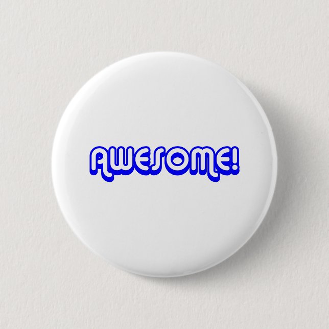 Retro 80er Awesome! Blau Button (Vorderseite)
