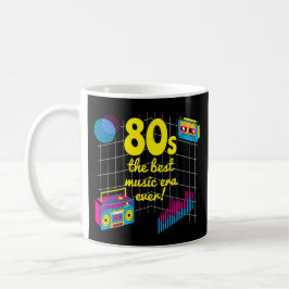 Retro 80er: das beste Musikzeitalter aller Zeiten! Kaffeetasse