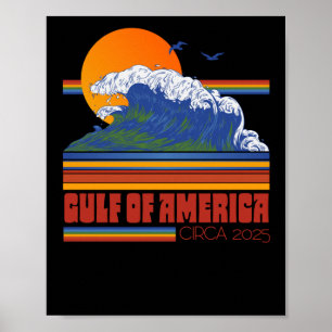 Retro 80er Style Gulf of America Circa 2025 Poster