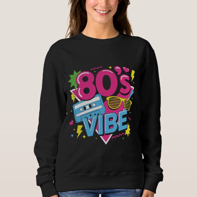 Retro-80er-Vibes Sweatshirt (Vorderseite)