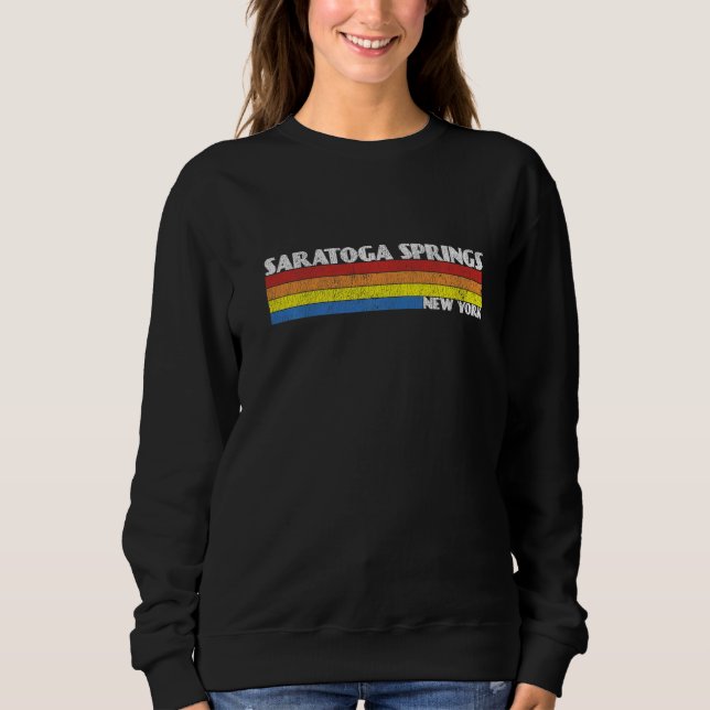 Retro 80s Saratoga Springs New York NY Souvenir   Sweatshirt (Vorderseite)