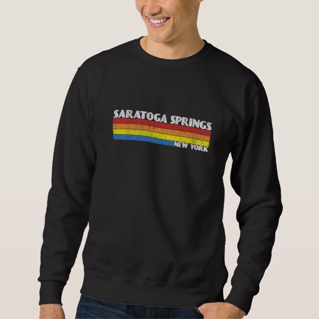 Retro 80s Saratoga Springs New York NY Souvenir   Sweatshirt (Vorderseite)