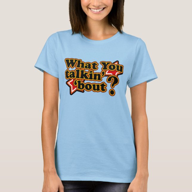 Retro 80's Talkin 'Bout T - Shirt' T-Shirt (Vorderseite)