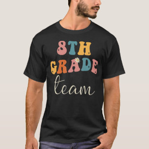 Retro 8. Klasse Team Achte Klasse Vibes 1. Tag T-Shirt