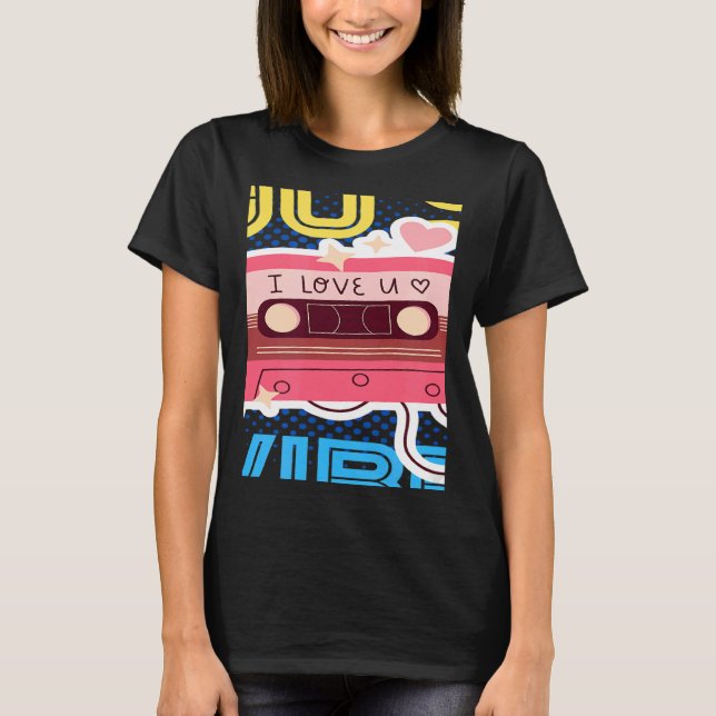 Retro 90's Vibe with Cassette 1990s Music 90s Cost T-Shirt (Vorderseite)