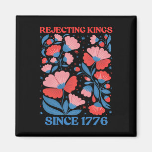 Retro Ablehnende Könige seit 1776 Boho Floral Frau Magnet