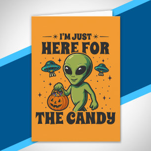 Retro-Alien Ich bin nur wegen der Süßigkeiten hier Karte