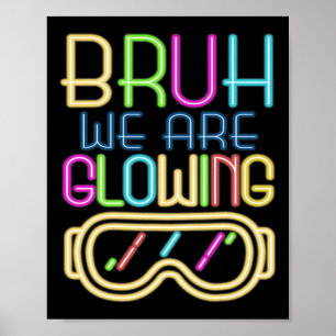 Retro Alter Wir Leuchten In Meiner Leuchtenden Ära Poster