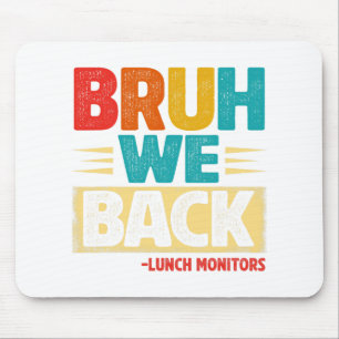 Retro Alter Wir sind zurück Lunch Aufseher Lustig Mousepad