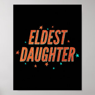 Retro-Älteste-Tochter-Team-Geschenk für die ältest Poster