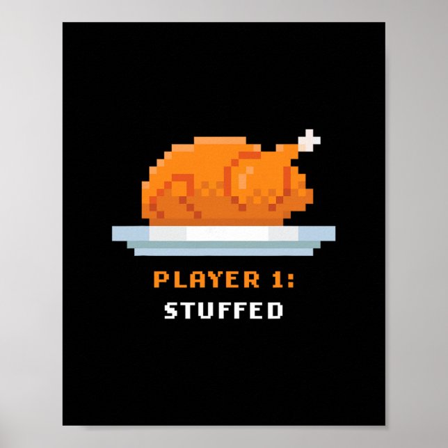 Retro Arcade Pixelated Game Turkey – Player 1 Stuf Poster (Vorne)