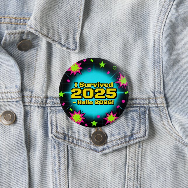 Retro Arcade Style "I Survived 2025 - Hello 2026!" Button (Beispiel)
