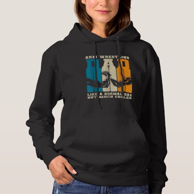 Retro Arm Wrestling Dad Normal Dad But Cooler Armw Hoodie (Vorderseite)