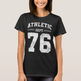 Retro Athletic Dept 76 Classic 1976 Birthday T-Shirt