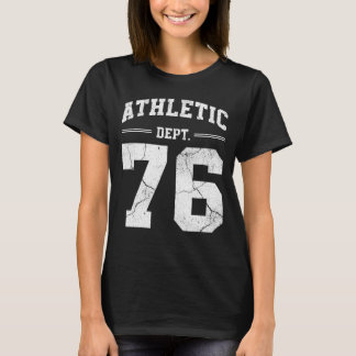 Retro Athletic Dept 76 Klassiker 1976 Geburtstag T-Shirt