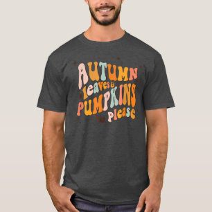 Retro Autumn Leaves Pumpkin Bitte Fall Vibes als T-Shirt