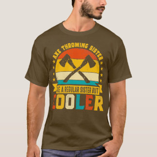 Retro Ax wirbelnde Schwester wie eine regelmäßige T-Shirt