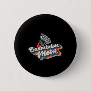 Retro Badminton-Mama Lustig Vintage Badminton-Mama Button