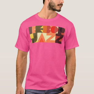 Retro Bebop Jazz T-Shirt 90S Jazz