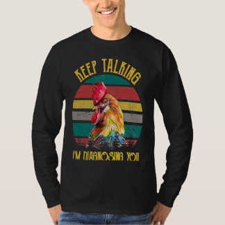 Retro Behielt Diagnose für Sie SLP Hühnergespräche T-Shirt