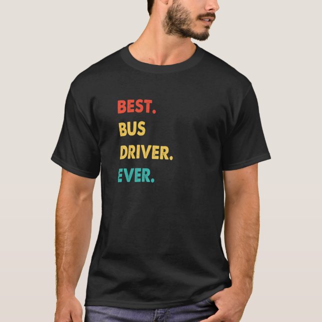 Retro Best Bus Driver Profession T-Shirt (Vorderseite)