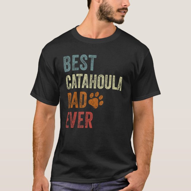 Retro Best Catahoula Dad Ever Dog Papa Father's Da T-Shirt (Vorderseite)