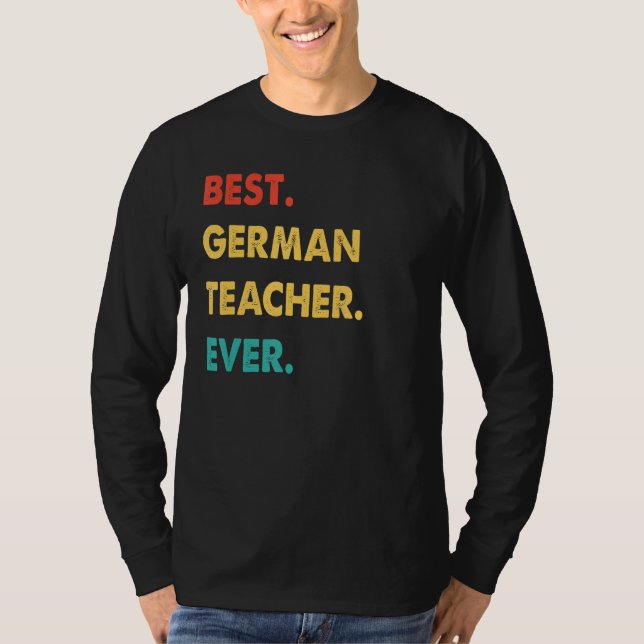 Retro Best German Teacher Ever T-Shirt (Vorderseite)
