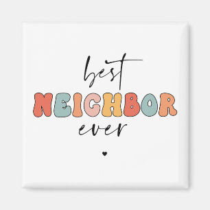 Retro Best Neighbour je Niedlich Magnet