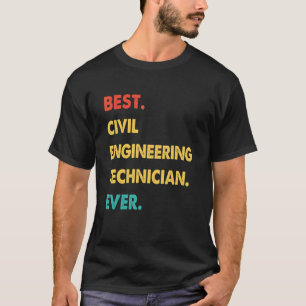 Retro Best Zivil Engineering Technician jemals T-Shirt