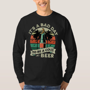 Retro Bier trinken Es ist ein schlechter Tag, ein T-Shirt