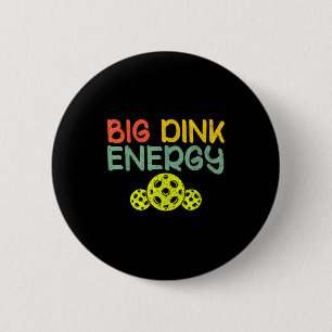Retro Big Dink Energie Pickleball lustiges Pickle  Button