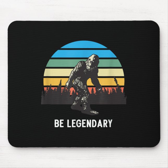 Retro Bigfoot Be Legendary Motivational  Mousepad (Vorne)