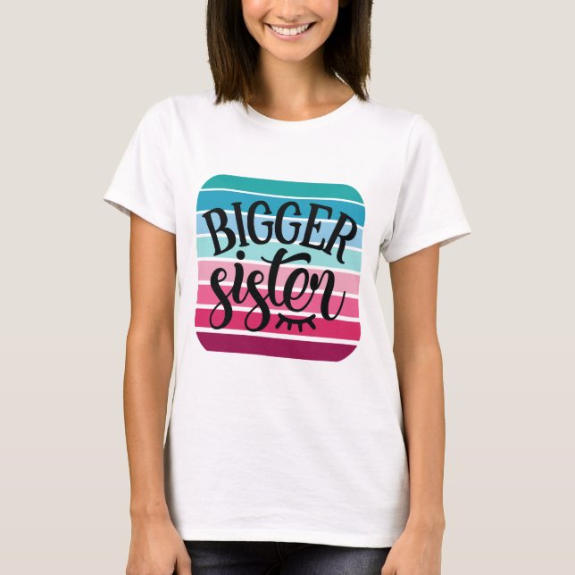 Retro Bigger Sister T-Shirt (Vorderseite)