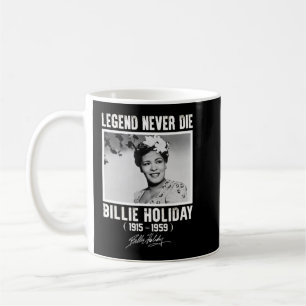 Retro Billie Holiday Signature Legature nie Die Kaffeetasse