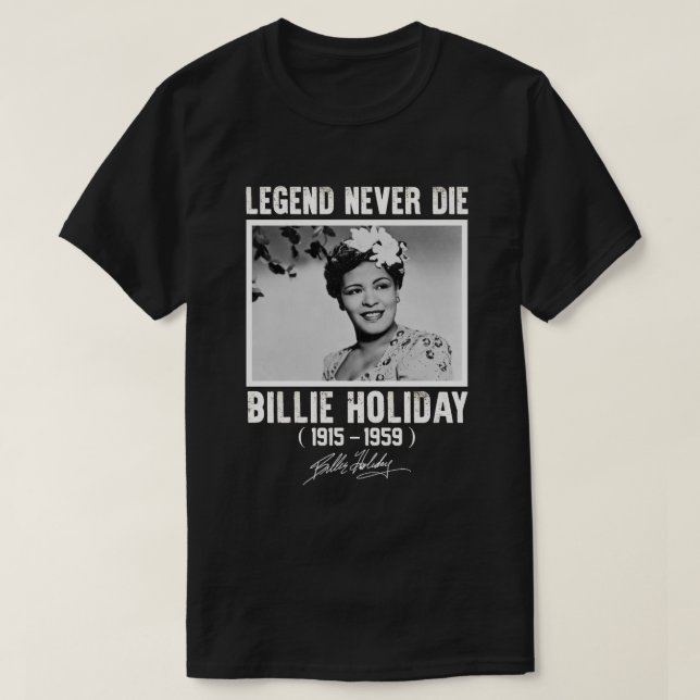 Retro Billie Holiday Signature Legature nie Die T-Shirt (Design vorne)