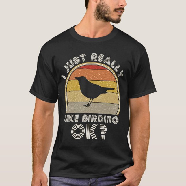 Retro Bird Watch Ornithologie ich T-Shirt (Vorderseite)