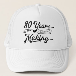 Retro Birthday 80 Jahre in the Making Truckerkappe