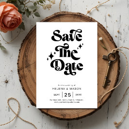 Retro Black and White Groovy Bold Script Wedding Save The Date