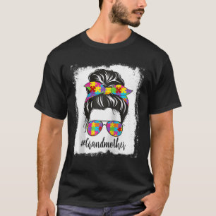 Retro Bleached Autismus Großmutter Messy Bun Autis T-Shirt