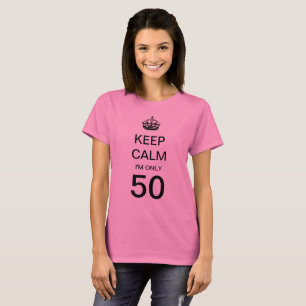 Retro Bleib ruhig, ich bin erst 50 Geburtstagsfeie T-Shirt