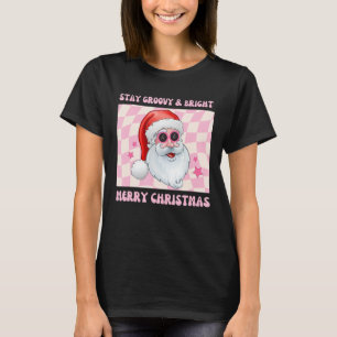 Retro Bleibe Groovy Bright Weihnachten Niedlich Sa T-Shirt