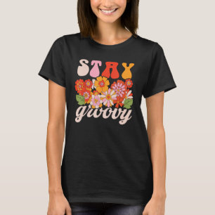 Retro Bleibe Groovy Wildblume Hippie positive Eins T-Shirt
